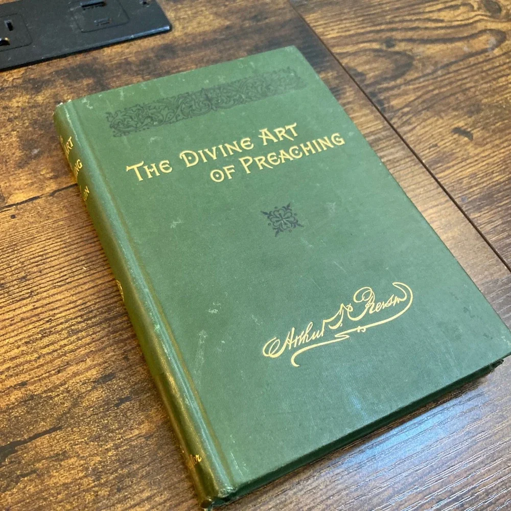 1892 The Divine Art of Preaching Arthur T Pierson Antique Religious Hardcover